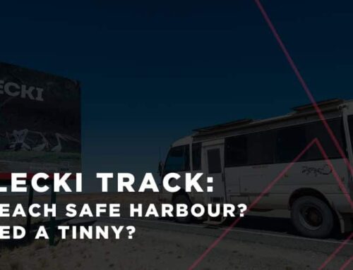 Strzelecki Track: Can We Reach Safe Harbour? Do We Need a Tinny?